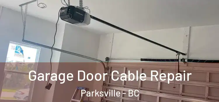  Garage Door Cable Repair Parksville - BC