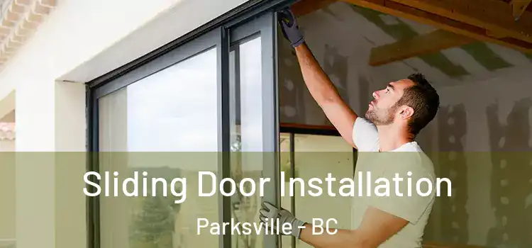 Sliding Door Installation Parksville - BC